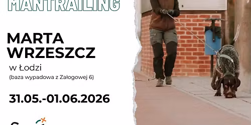 Mantrailing z Mart\u0105 Wrzeszcz w \u0141odzi!