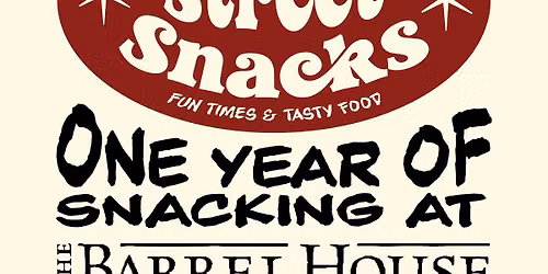 One year of Snacking at The Barrel House!