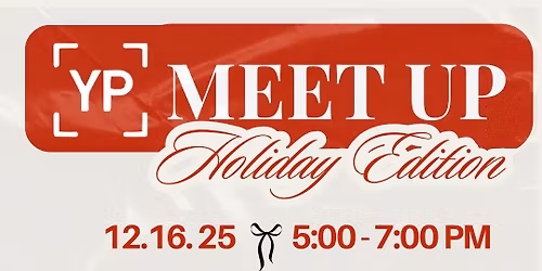 YP Meetup Holiday Edition \u2014 Young Professionals