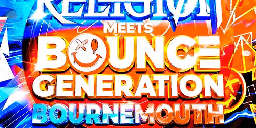Religion Rave x Bounce Generation
