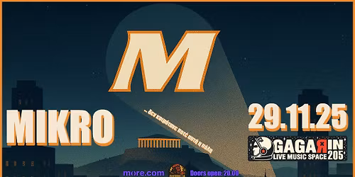 Mikro live in Athens | 29.11.25, Gagarin 205