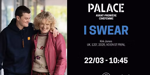 AVANT PREMI\u00c8RE Cin\u00e9Femme - I SWEAR