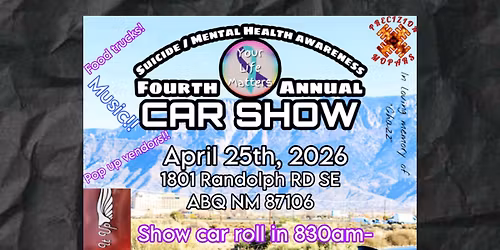 4th Annual Suicide awareness \/ Mental Health car show