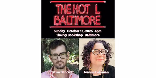 The Hot L Poets Series: Featuring Christian Bancroft and Joanna Fuhrman