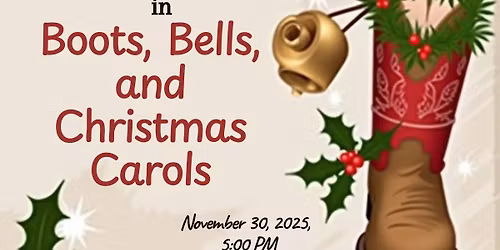 Boots. Bells and Christmas Carols