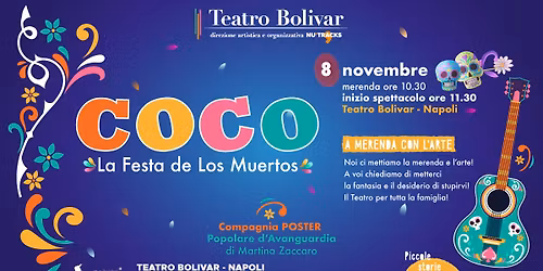 COCO - La Festa de Los Muertos | Teatro Bolivar | NA