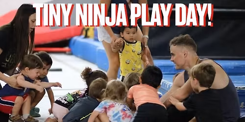 Tiny Ninja Play Day! 