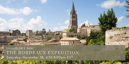 Smuggler's Run - the Bordeaux Expedition