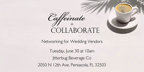 Caffeinate & Collaborate: Networking for Wedding Vendors