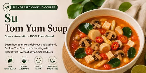 Cooking Plant-based Tom Yum Soup