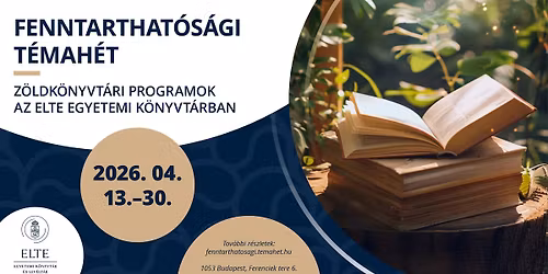 Fenntarthat\u00f3s\u00e1gi t\u00e9mah\u00e9t - Z\u00f6ldk\u00f6nyvt\u00e1ri programok iskol\u00e1soknak - K\u00f6nyvt\u00e1rt\u00fara