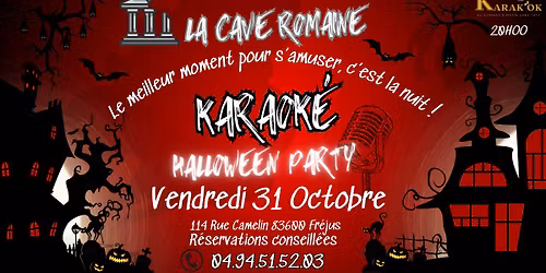 Karaok\u00e9 Halloween La Cave Romaine FR\u00c9JUS