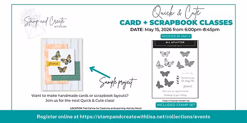 May Quick & Cute Scrapbook and Card Classes