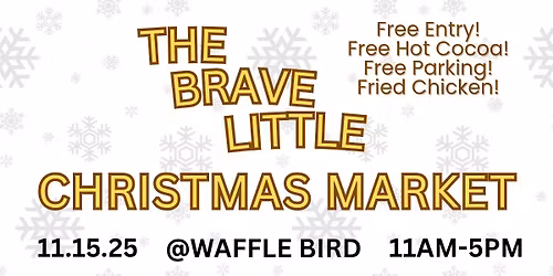 The Brave Little Christmas Market @ Waffle Bird