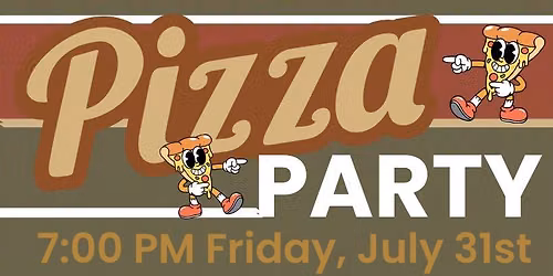 2026 CONVENTION PIZZA PARTY