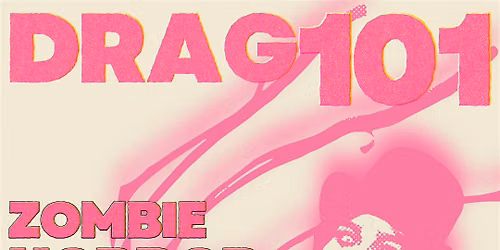 Drag 101 - Zombie Horror SFX