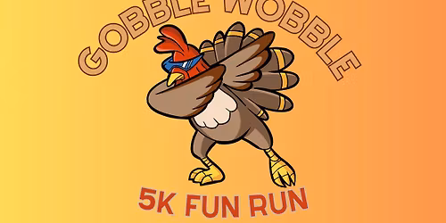 Gobble Wobble 5K Fun Run 
