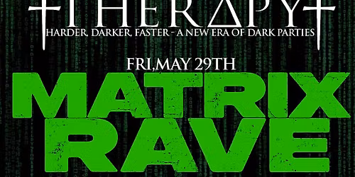 Dark Hamilton's Therapy: Matrix Rave