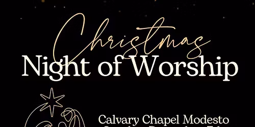 CCModesto Christmas Night of Worship