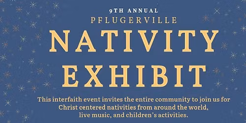 Ninth Annual Pflugerville Nativity Exhibit