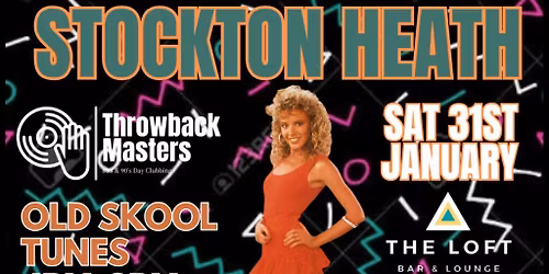 Throwback Masters Stockton Heath Over 25s Day Clubbing Event
