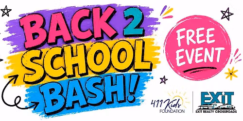 Back 2 School Bash - 2nd Annual