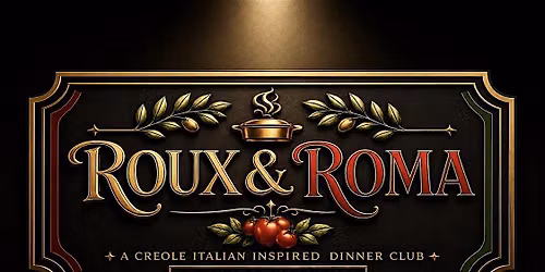 Roux & Roma