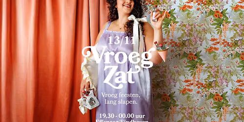 VroegZat 13 november Eindhoven