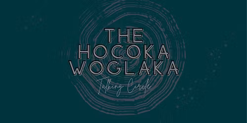 The Hocoka Woglaka "Talking Circle" with Mr.Charging Crow