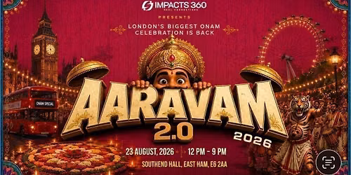 AARAVAM 2.0 - London's Biggest ONAM Celebration 2026