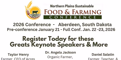 47th Annual Northern Plains Sustainable Food & Farming Conference