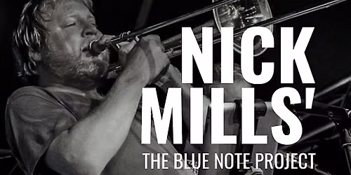 Nick Mills Blue Note Project & Club's Summer party