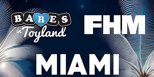 Babes in Toyland 6th Annual MIAMI WHITE PARTY