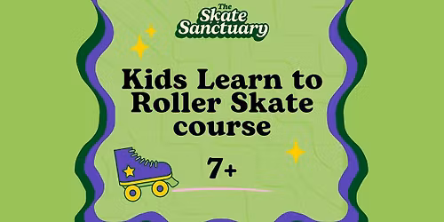 Kids Learn to Skate course Age 7+ Levels 1-2