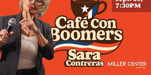 Cafe Con Boomers with Sara Contreras