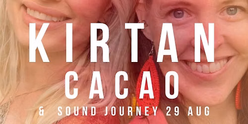 KIRTAN, Cacao & Sound Journey med Devotion Divine 29\/8 \ud83c\udf3f