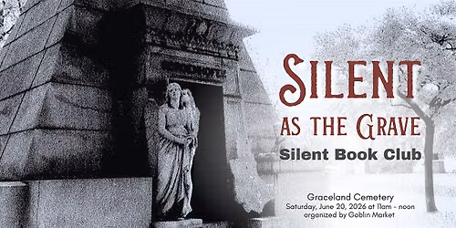 Silent as the Grave \u2014 Silent Book Club