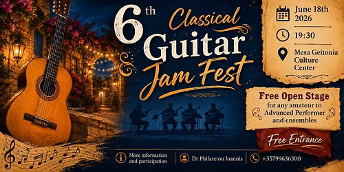 6TH Guitar JamFest — Mesa Geitonia Culture Center Limassol, Cyprus