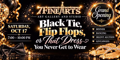You're Invited: The 7 Fine Arts Grand Opening  Gala!