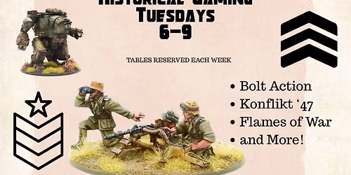 Historical Gaming on Tuesdays