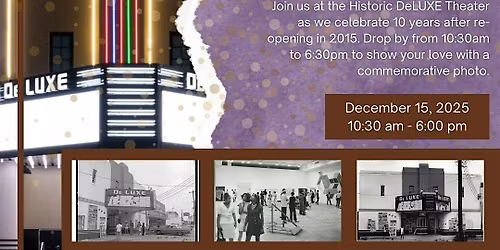 DeLUXE Theater 10 Year Anniversary Celebration and Community Connection