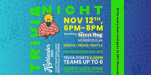 Trivia\/Pint Night Benefiting Missoula Street Dog Coalition at Highlander