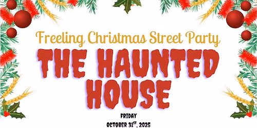 The Haunted House - Freeling Street Party