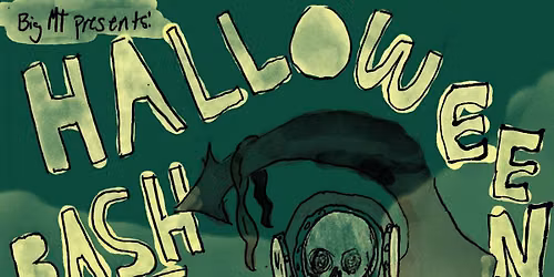 The Big MT Presents: Halloween Bash!