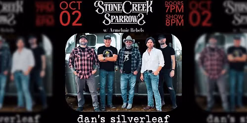 Stone Creek Sparrows w\/ Armchair Rebels - Live at Dan's Silverleaf