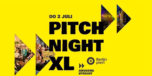 Awesome Utrecht X Berlijnplein Pitchnight XL