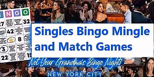 40s and Over  Singles Bingo Mingle and Match Games