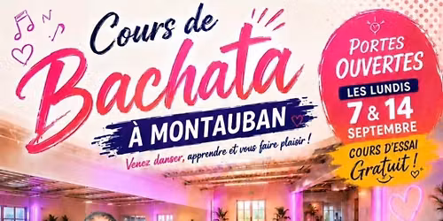 \ud83d\udc83COURS DE Bachata\ud83d\udccdMONTAUBAN 7\ufe0f\u20e3 Septembre D\u00c9BUTANT \/ INTERM\u00c9DIAIRE\n\u231a\ufe0f LUNDI 