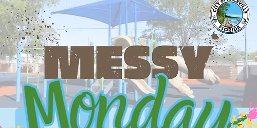Messy Monday @ The Niceville Children's Park 