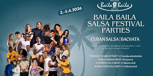 Baila Baila Festival Parties - 2.-5.4.!
